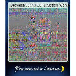 Deconstructing Construction Worker