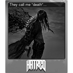 They call me "death"... (Foil)