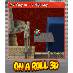 My Way or the Highway (Foil)