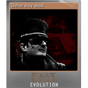 Better stay dead (Foil)