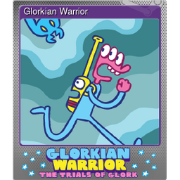 Glorkian Warrior (Foil)