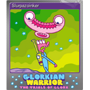 Slurpazoinker (Foil)