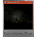 Am i the Janitor? (Foil)