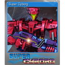 Super Cyborg (Foil)