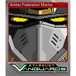 Amber Federation Mecha (Foil)