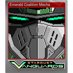 Emerald Coalition Mecha (Foil)