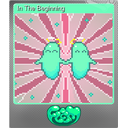 In The Beginning (Foil)
