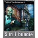 Behind The Reflection 2 (Foil)