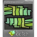 Earthy Glass (Concept) (Foil)