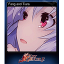 Fang and Tiara