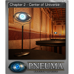 Chapter 2 - Center of Universe (Foil)