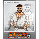 Karate is for life (Foil)