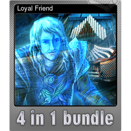 Loyal Friend (Foil)
