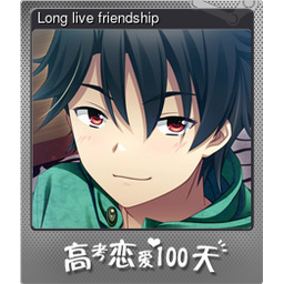 Long live friendship (Foil)