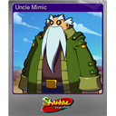 Uncle Mimic (Foil)
