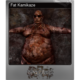 Fat Kamikaze (Foil)