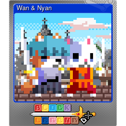 Wan & Nyan (Foil)
