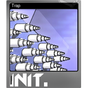 Trap (Foil)