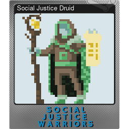 Social Justice Druid (Foil)