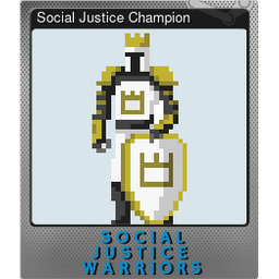 Social Justice Champion (Foil)
