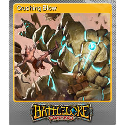 Crushing Blow (Foil)