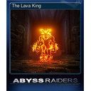 The Lava King