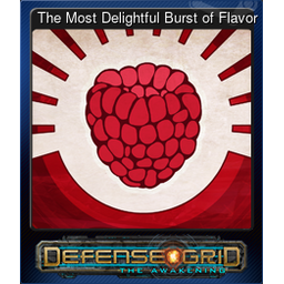 The Most Delightful Burst of Flavor