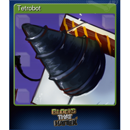Tetrobot (Trading Card)
