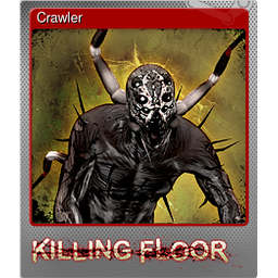 Crawler (Foil)