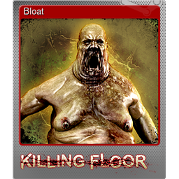 Bloat (Foil)