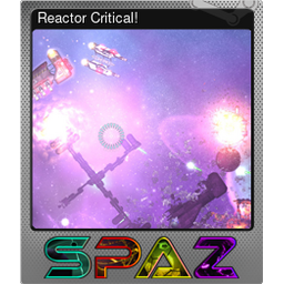 Reactor Critical! (Foil)