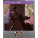 I used to work here (Foil)