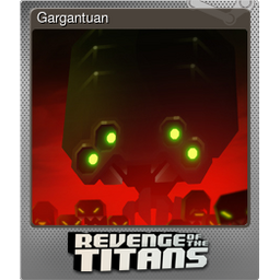 Gargantuan (Foil)