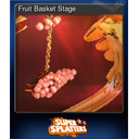 Fruit Basket Stage