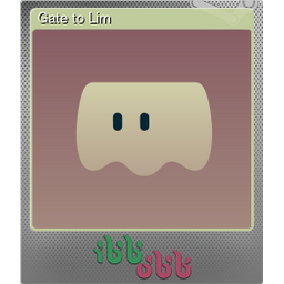 Gate to Lim (Foil)