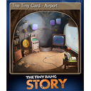 The Tiny Card - Airport