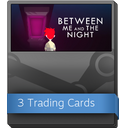 Between Me and The Night Booster Pack