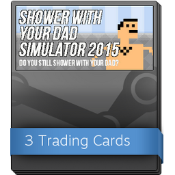 Shower With Your Dad Simulator 2015: Do You Still Shower With Your Dad Booster Pack