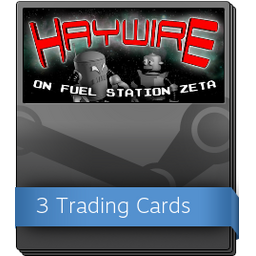 Haywire on Fuel Station Zeta Booster Pack