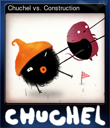 Old Version - Card 6 of 8 - Chuchel vs. Construction