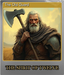 Series 1 - Card 3 of 10 - The Old Guard