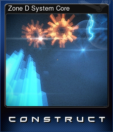 Series 1 - Card 8 of 8 - Zone D System Core