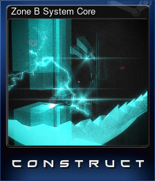 Series 1 - Card 4 of 8 - Zone B System Core
