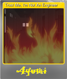 Series 1 - Card 5 of 5 - Trust Me, I'm Not An Engineer