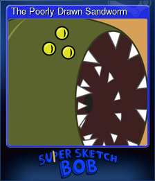 Series 1 - Card 1 of 5 - The Poorly Drawn Sandworm