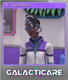 Series 1 - Card 6 of 12 - Dr. Kora Orion