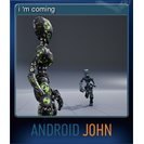 i 'm coming
