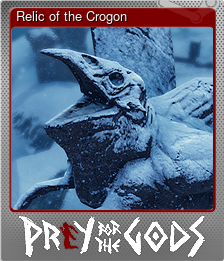 Series 1 - Card 6 of 15 - Relic of the Crogon