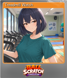 Series 1 - Card 8 of 15 - Treadmill Watch