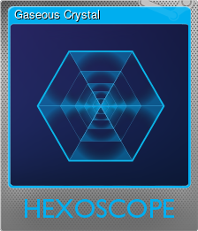 Series 1 - Card 3 of 6 - Gaseous Crystal